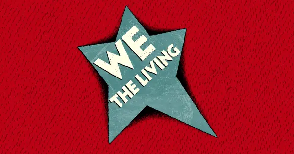 We The Living